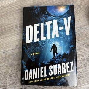 Delta-v (A Delta-V Novel) - Daniel Suarez